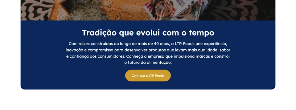 LTR Foods — Tradição que evolui